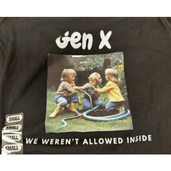 Gen X T-Shirt "We Weren't Allowed Inside." - Picture 1 of 2